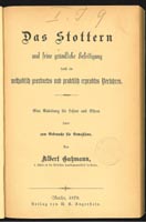 A. Gutzmann: Das Stottern und seine gr&uuml;ndliche Beseitigung 1879